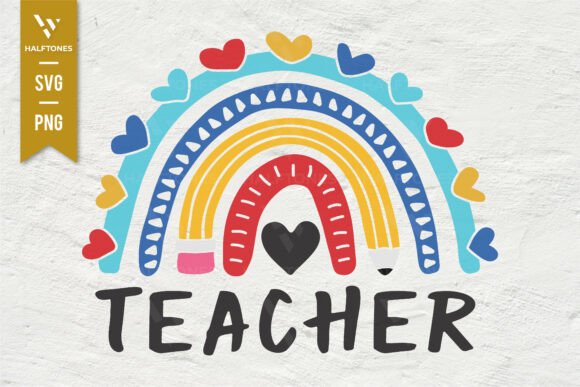 Teacher Cute Rainbow Back to School SVG